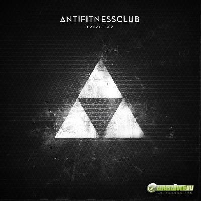 Anti Fitness Club Tripolar EP