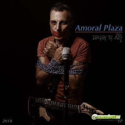 Amoral Plaza Így is lehet