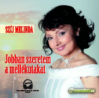 Szíj Melinda Jobban szeretem a mellékutakat