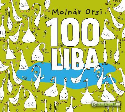 Molnár Orsi 100 liba