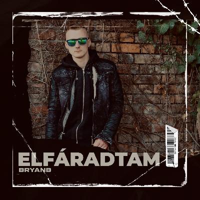 BryanB Elfáradtam