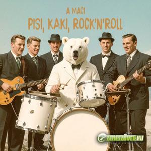 A Maci Pisi, kaki, rock'n'roll