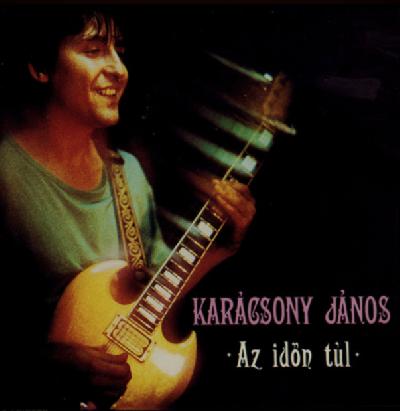 Karácsony János Az időn túl