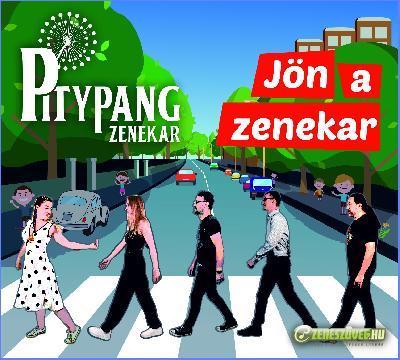 Pitypang zenekar Jön a zenekar